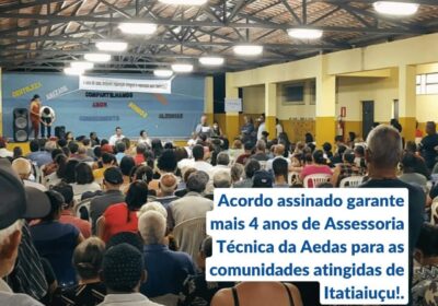 Acordo garante mais quatro anos de assessoria da Aedas para atingidos em Itatiaiuçu